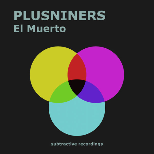 Plusniners - El Muerto [SUB139]